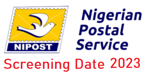 NIPOST Screening Date 2023