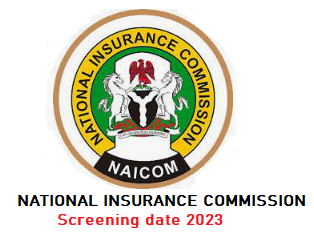 NAICOM Screening Date 2023