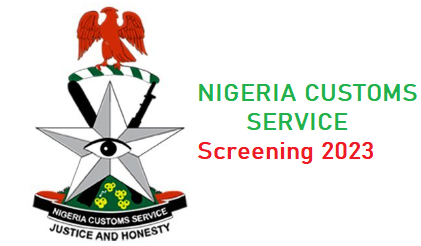 Nigeria Customs Screening Date