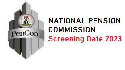 PENCOM Screening Date 2023