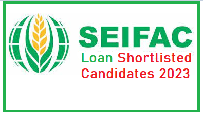 SEIFAC Loan Shortlisted Candidates