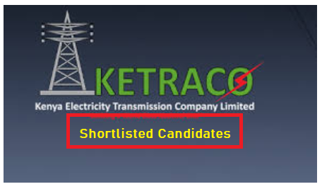 KETRACO Shortlisted Candidates 2023