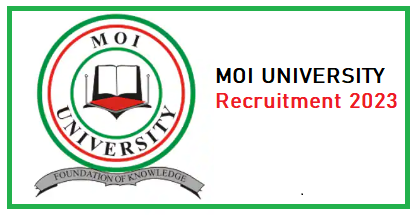 Moi University Recruitment 2023/2024