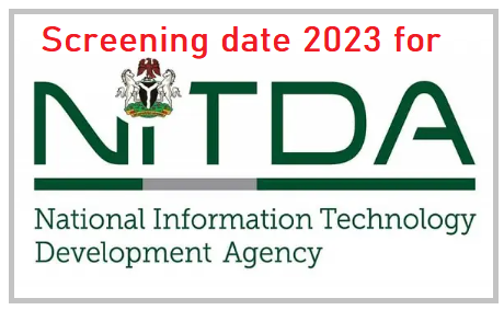 NITDA Screening Date 2023