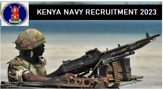 Kenya Navy Recruitment 2023